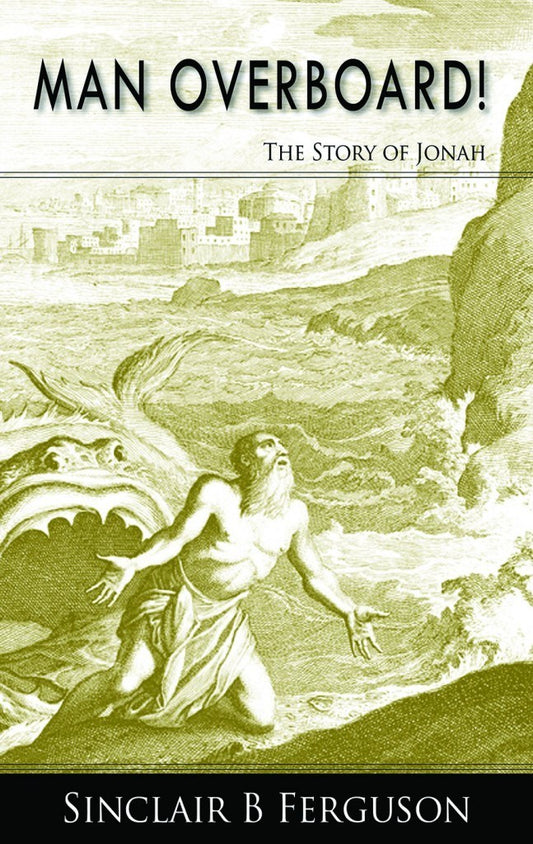 Man Overboard! - The Story of Jonah