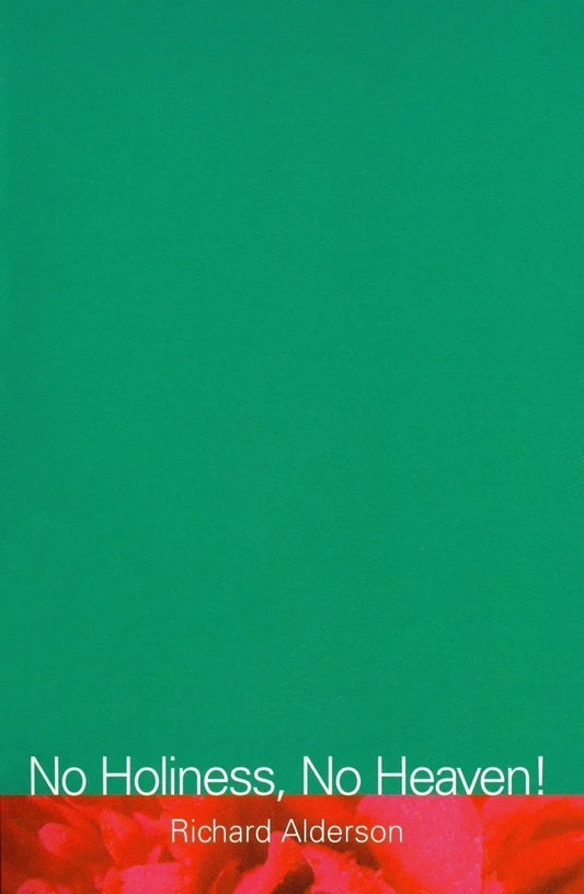No Holiness, No Heaven