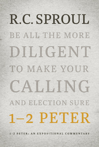 1 - 2 Peter: An Expositional Commentary
