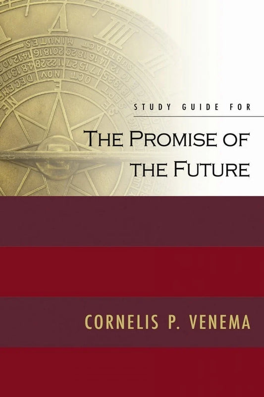 The Promise of the Future - Study Guide