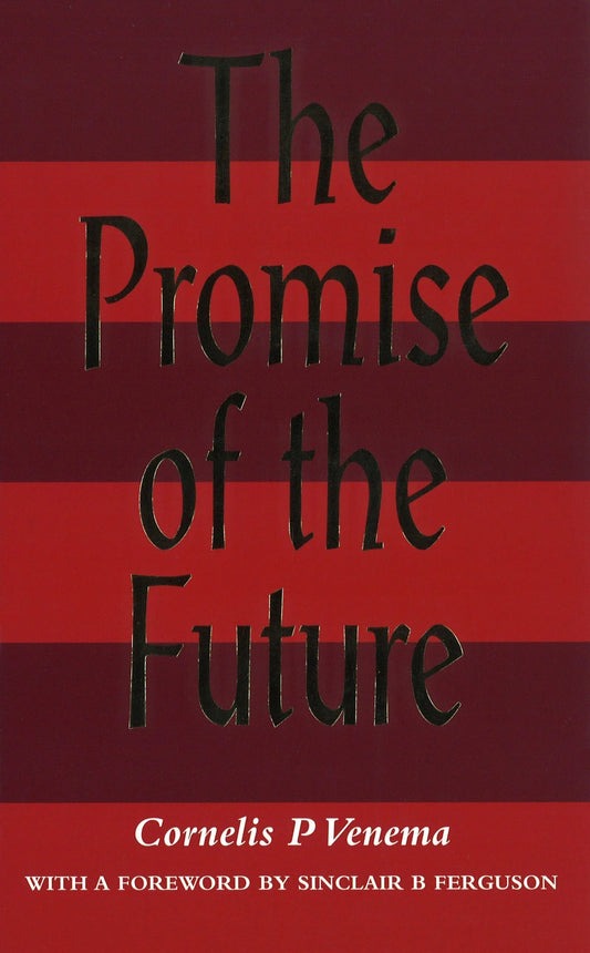 The Promise of the Future