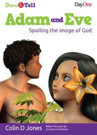Adam & Eve: Spoiling the Image of God (Show & Tell)
