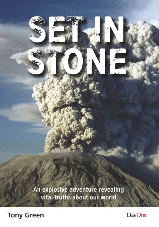 Set in Stone:  An Explosive Adventure Revealing Vital Truths about Our World