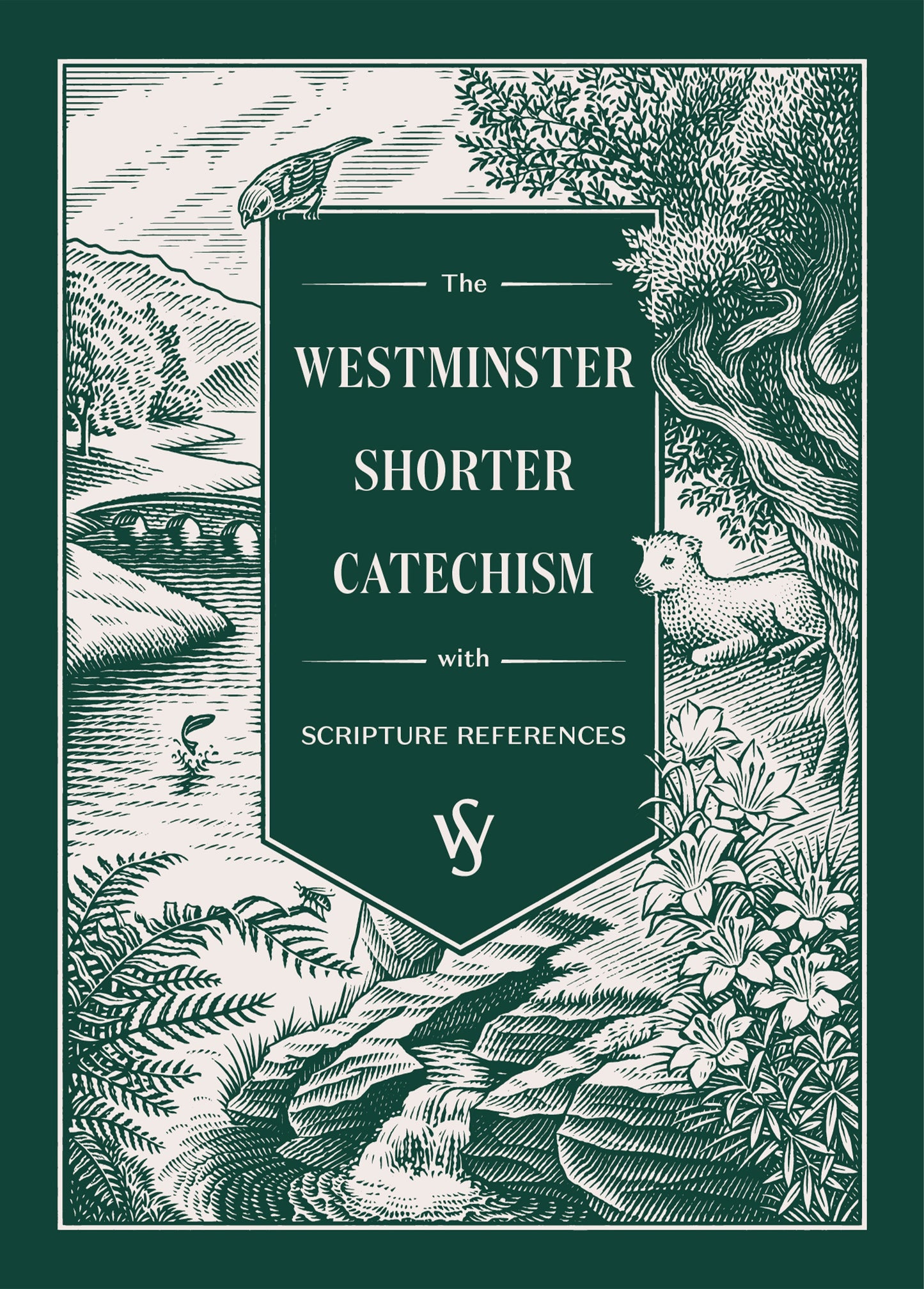 The Westminster Shorter Catechism