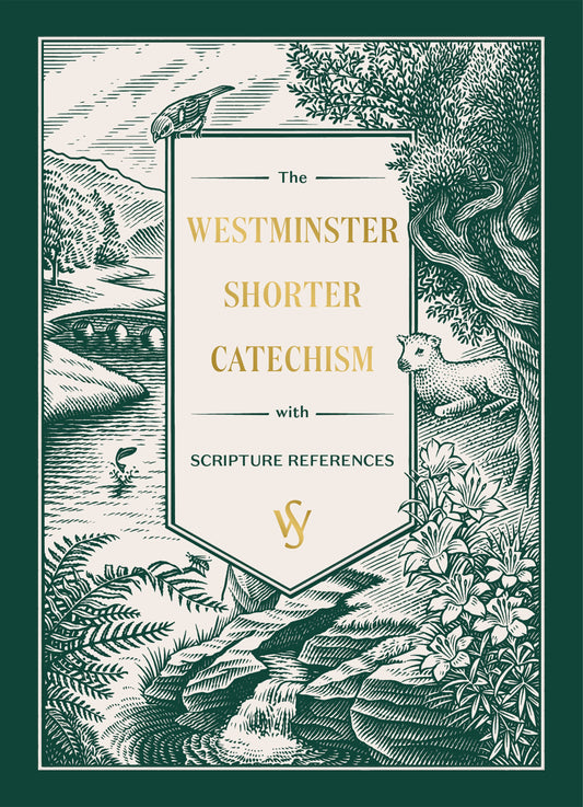 The Westminster Shorter Catechism (Gift Edition)