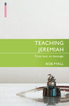 Teaching Jeremiah From Text to Message - Release date July 2024