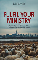 Fulfil Your Ministry - Release date July 2024