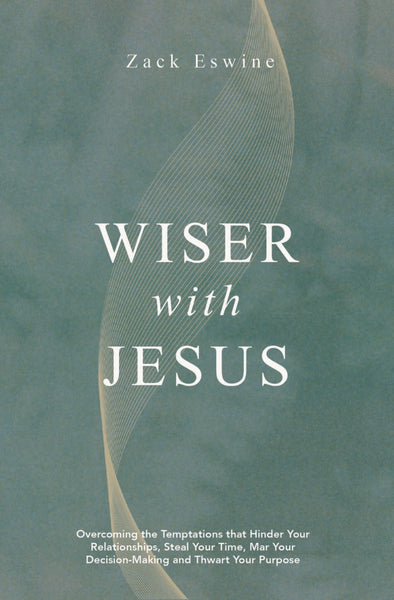 Wiser with Jesus