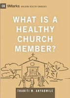 What is a Healthy Church Member