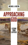 Approaching God: Lessons from Leviticus - Release date July 2024