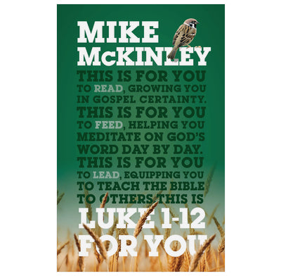 Luke 1-12 for You - Paperback
