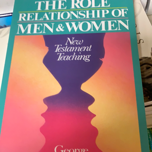Role Relationship of Men And Women: New Testament Teaching