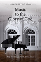 Music to the Glory of God