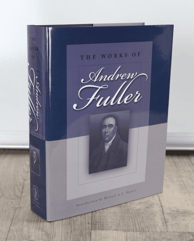The Works of Andrew Fuller