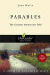 Parables: The Greatest Stories Ever Told (Lifeguide Bible Studies)