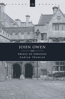 John Owen: Prince of Preachers