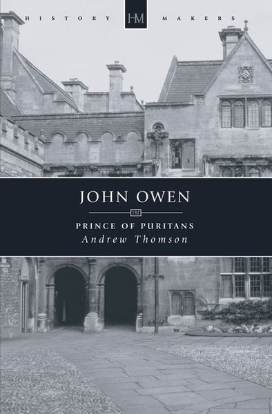 John Owen: Prince of Preachers