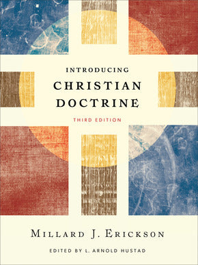 Introducing Christian Doctrine 3rd Edition