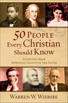 50 People Every Christian Should Know