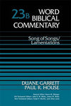 Word Biblical Commentary 23B Song of Songs Lamentations