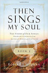 Then Sings My Soul Bk 3