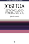 Joshua Strong and Courageous Welwyn Commentary Series