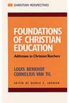 Foundations of Christian Education