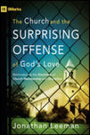 Church and the Surprising Offense of Gods Love