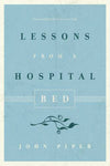 Lessons From a Hospital Bed