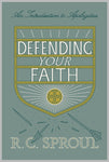 Defending Your Faith: An Introduction to Apologetics