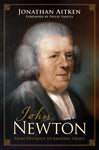 John Newton From Disgrace to Amazing Grace