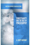 Christianity and the Role of Philosophy