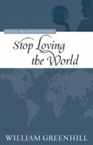 Stop Loving the World