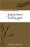 Gospel Evidences of Saving Faith