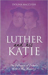 Luther and His Katie