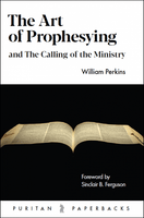 The Art of Prophesying - And the Calling of the Ministry