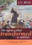 The Agency that Transformed a Nation Lessons from the Great Awakening of the 18th Century