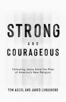 Strong and Courageous