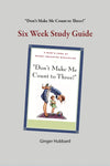 Don't Make Me Count to Three: Study Guide