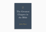 The Greatest Chapter in the Bible (25-pack tracts)