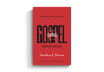 Gospel-Centered Discipleship: Revised and Expanded