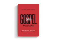 Gospel-Centered Discipleship: Revised and Expanded