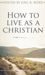 How to live as a Christian