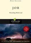 Job: Wrestling with God (LifeGuide Bible Studies)