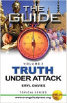 The Guide: Truth Under Attack - Volume 2