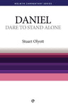 Daniel- Dare to Stand Alone (Welwyn Commentary Series)